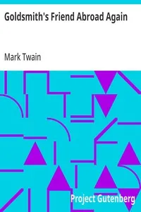 Goldsmith's Friend Abroad Again — Mark Twain cover