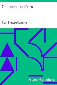 Contamination Crew — Alan Edward Nourse cover