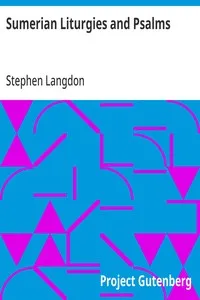 Sumerian Liturgies and Psalms — Stephen Langdon cover