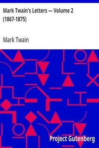 Mark Twain's Letters — Volume 2 (1867-1875) cover