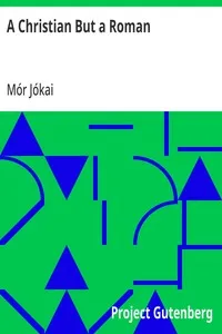 A Christian But a Roman — Mór Jókai cover