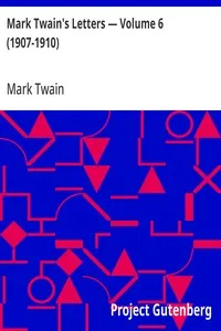 Mark Twain's Letters — Volume 6 (1907-1910) cover