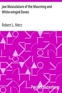 Jaw Musculature of the Mourning and White-winged Doves — Robert L. Merz cover