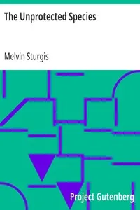 The Unprotected Species — Melvin Sturgis cover