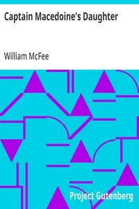 Captain Macedoine's Daughter — William McFee cover
