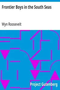 Frontier Boys in the South Seas — Wyn Roosevelt cover