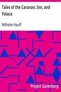 Tales of the Caravan, Inn, and Palace — Wilhelm Hauff cover