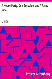 A House-Party, Don Gesualdo, and A Rainy June — Ouida cover