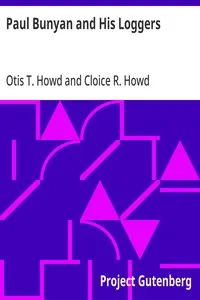 Paul Bunyan and His Loggers — Otis T. Howd cover