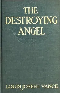 The Destroying Angel — Louis Joseph Vance cover