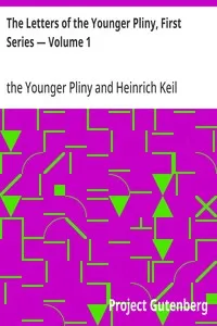 The Letters of the Younger Pliny, First Series — Volume 1 cover