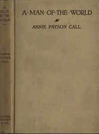 A Man of the World — Annie Payson Call cover