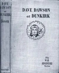 Dave Dawson at Dunkirk — Robert Sidney Bowen cover