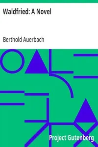 Waldfried: A Novel — Berthold Auerbach cover