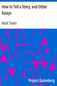 How to Tell a Story, and Other Essays — Mark Twain cover