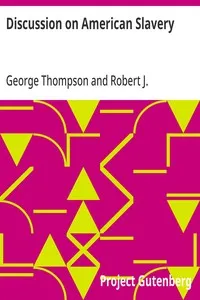 Discussion on American Slavery — George Thompson cover