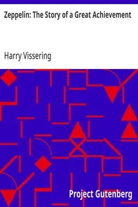 Zeppelin: The Story of a Great Achievement — Harry Vissering cover