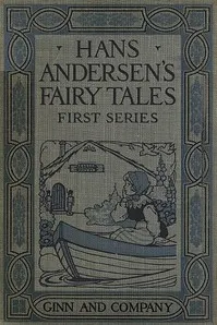 Hans Andersen's Fairy Tales. First Series — H. C. (Hans Christian) Andersen cover