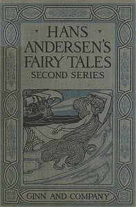 Hans Andersen's Fairy Tales. Second Series — H. C. (Hans Christian) Andersen cover