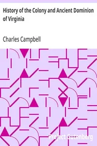 History of the Colony and Ancient Dominion of Virginia — Charles Campbell cover