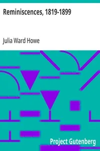 Reminiscences, 1819-1899 — Julia Ward Howe cover