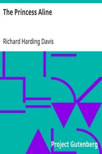The Princess Aline — Richard Harding Davis cover
