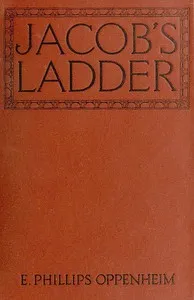 Jacob's Ladder — E. Phillips (Edward Phillips) Oppenheim cover