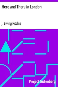 Here and There in London — J. Ewing (James Ewing) Ritchie cover