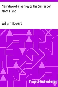 Narrative of a Journey to the Summit of Mont Blanc — William Howard cover