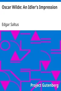 Oscar Wilde: An Idler's Impression — Edgar Saltus cover