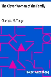 The Clever Woman of the Family — Charlotte M. (Charlotte Mary) Yonge cover
