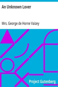 An Unknown Lover — George de Horne, Mrs. Vaizey cover