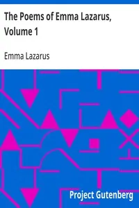 The Poems of Emma Lazarus, Volume 1 — Emma Lazarus cover