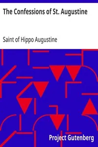 The Confessions of St. Augustine — of Hippo, Saint Augustine cover