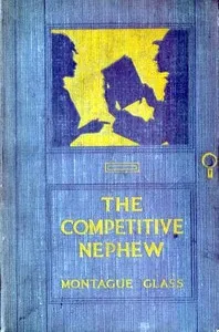 The Competitive Nephew — Montague Glass cover