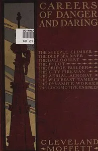 Careers of Danger and Daring — Cleveland Moffett cover