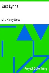 East Lynne — Henry, Mrs. Wood cover