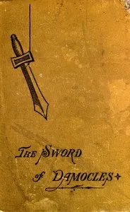 The Sword of Damocles: A Story of New York Life — Anna Katharine Green cover