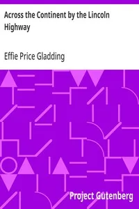 Across the Continent by the Lincoln Highway — Effie Price Gladding cover
