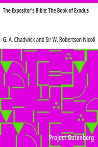 The Expositor's Bible: The Book of Exodus — G. A. (George Alexander) Chadwick cover