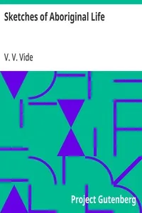 Sketches of Aboriginal Life: American Tableaux, No. 1 — V. V. Vide cover