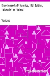 Encyclopaedia Britannica, 11th Edition, "Bisharin" to "Bohea": Volume 4, Slice 1 — Various cover