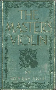 The Master's Violin — Myrtle Reed cover