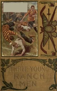 Three Young Ranchmen; or, Daring Adventures in the Great West — Edward Stratemeyer cover