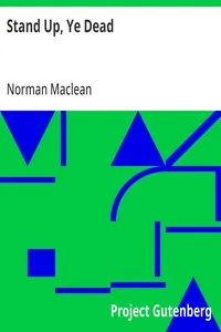 Stand Up, Ye Dead — Norman Maclean cover