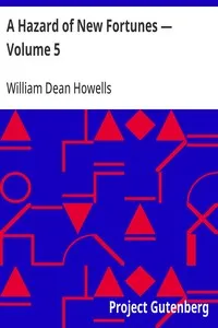 A Hazard of New Fortunes — Volume 5 — William Dean Howells cover