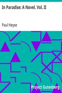 In Paradise: A Novel. Vol. II — Paul Heyse cover