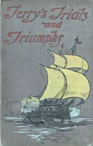 Terry's Trials and Triumphs — J. Macdonald (James Macdonald) Oxley cover