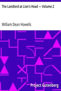 The Landlord at Lion's Head — Volume 2 — William Dean Howells cover