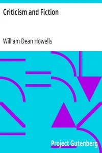 Criticism and Fiction — William Dean Howells cover